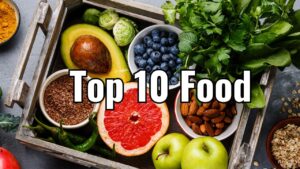 Read more about the article Top 10 Foods for Health